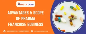 Advantages & Scope of Pharma Franchise Business