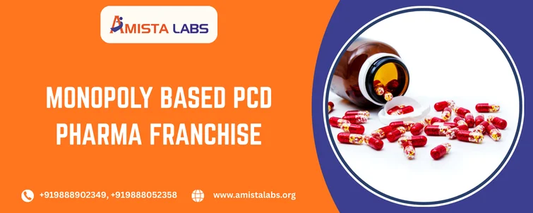 Monopoly Based PCD Pharma Franchise