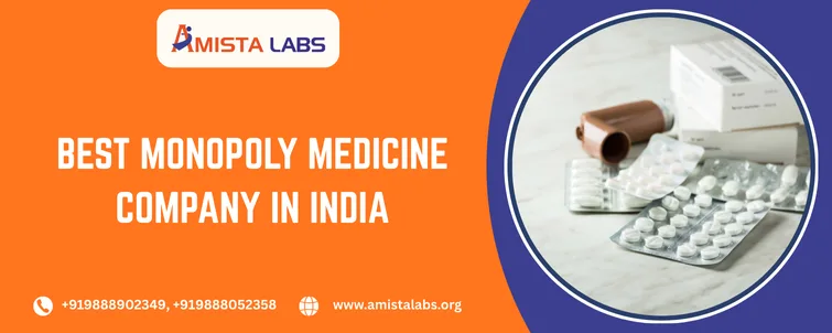 Best Monopoly Medicine Company in India