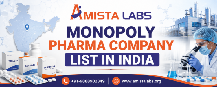 MONOPOLY PHARMA COMPANY LIST IN INDIA