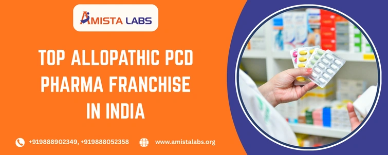 Top Allopathic PCD Pharma Franchise in India