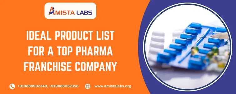 Ideal Product List for a Top Pharma Franchise Company
