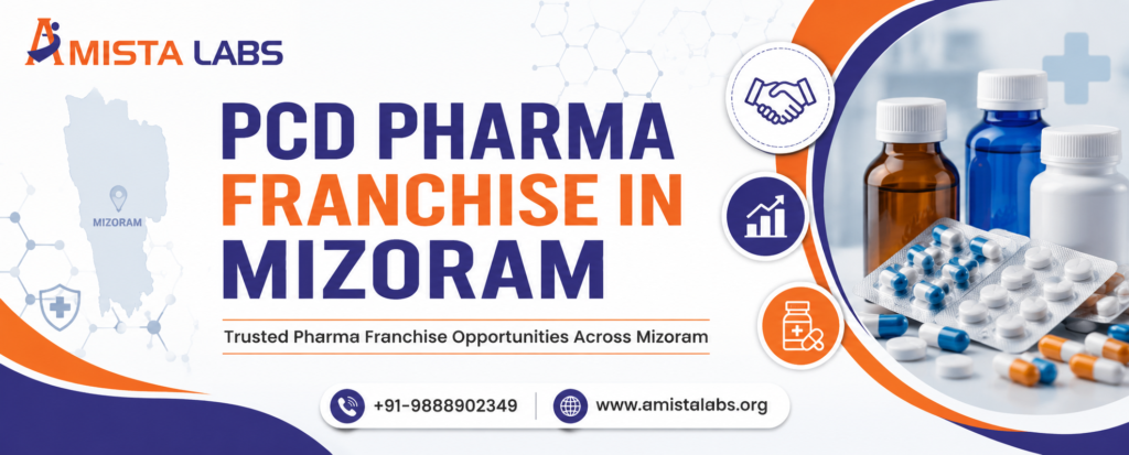 PCD Pharma Franchise in Mizoram