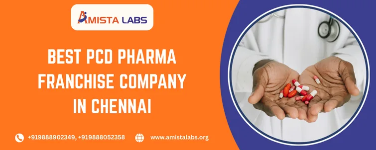 Best PCD Pharma Franchise Company in Chennai