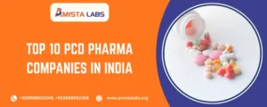 Top 10 PCD Pharma Companies in India