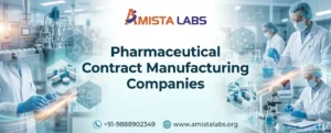 Pharmaceutical Contract Manufacturing Companies