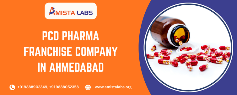 PCD pharma franchise company in Ahmedabad